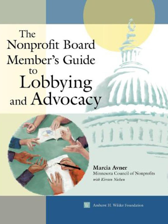 The Nonprofit Board Member's Guide to Lobbying and Advocacy