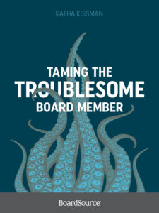 Taming the Troublesome Board Member