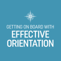 effective nonprofit board orientation
